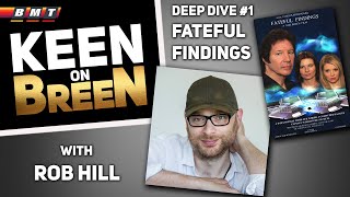 My Scene With Breen A Neil Breen Podcast 3  Fateful Findings with Rob Hill [upl. by Oneida]