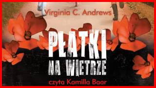 ★★★ Płatki Na Wietrze  Audiobook [upl. by Hirai]