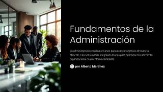 TEMA 1 Fundamentos de la administracion [upl. by Enaols306]