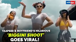 Taapsee Pannu and her boyfriends hilarious biggini shoot goes viral [upl. by Bernelle]