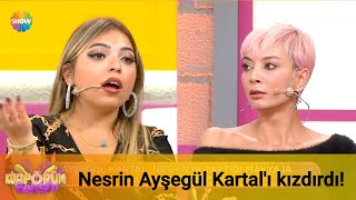 Nesrinin sözleri Ayşegül Kartalı kızdırdı [upl. by Annazus155]