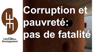 Corruption et pauvreté pas de fatalité [upl. by Charlton828]