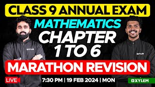 Class 9 Maths  Annual Exam Marathon Revision  Chapter 1 to 6  Xylem Class 9 [upl. by Ellimak]