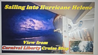 Hurricane Helene as seen from Carnival Liberty  Poverty to Paradise is live [upl. by Elrae431]