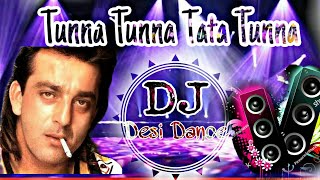 Tunna Tunna Tata Tunna Remix Dj  Desi Fadu Dance base  by DJ Sagar Rath [upl. by Haggerty]