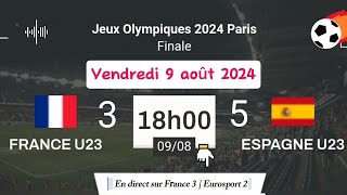 Jeux Olympiques 2024  France vs Espagne en direct sur France 3  Eurosport 2  09082024 à 18 h [upl. by Venator]