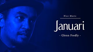 JANUARI  GLENN FREDLY Band Cover  Blue Music [upl. by Imim933]