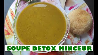 SOUPE DETOX MINCEUR  RECETTE POUR MAIGRIR [upl. by Aicinad]