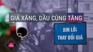 Giá xăng tăng từ 15h hôm nay sau điều chỉnh của liên Bộ Công Thương  Tài chính  VTC Now [upl. by Ramu]