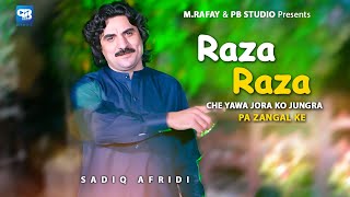 Pashto new songs 2024  Sadiq Afridi Raza Raza  new pashto song  official Video song 2024 [upl. by Tsenre]