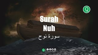 Surah Nuh سورة نوح  Salah Musalli Kisah Nabi Nuh AS [upl. by Gotthelf]