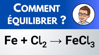 Comment équilibrer  Fe  Cl2 → FeCl3 [upl. by Bresee]