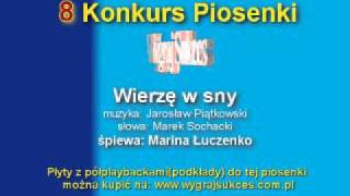 quotWierzę w snyquot  8 Konkurs Piosenki quotWygraj Sukcesquot [upl. by Annez]