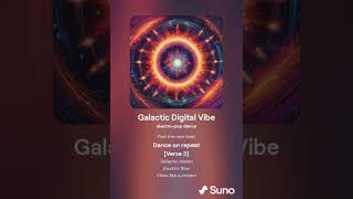 59 12 Galactic Digital Vibe [upl. by Nelav73]