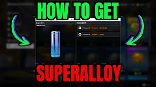 How To Get Superalloy In The First Descendant QUICK GUIDE [upl. by Horter463]