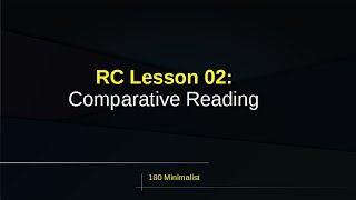 LSAT Reading Comprehension Lesson 02  Comparative Reading [upl. by Oleic]