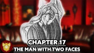 Chapter 17 The Man with Two Faces  Philosophers Stone [upl. by Camden]