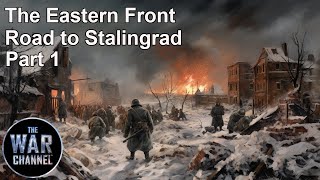 The Road To Stalingrad  Part 1  Full Movie [upl. by Bernstein]