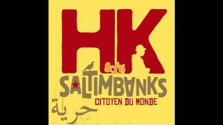 HK amp les Saltimbanks  quotTout Va Bienquot [upl. by Armillia]