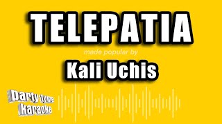 Kali Uchis  Telepatia Versión Karaoke [upl. by Htor]