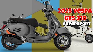 2025 Vespa GTS SuperSport 310 More Power [upl. by Pals]