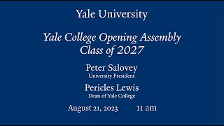 Yale College Opening Assembly – Class of 2027 [upl. by Enneibaf]