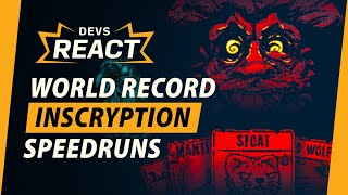 Inscryption Developers React to World Record Speedruns [upl. by Odetta459]