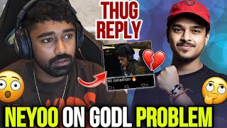 Neyoo On GodL Problem💔Thug React On SouL Champion🏆 [upl. by Iohk666]