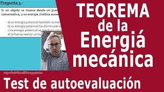 TEOREMA DE LA ENERGÍA MECÁNICA Fuerzas conservativas y no conservativas  Mecánica [upl. by Cirdor]