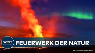 ISLAND Feuerwerk der Natur  Vulkanausbruch und Polarlichter vereint [upl. by Millian357]