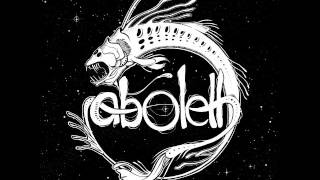 Aboleth  Full EP 2016 [upl. by Lovett]