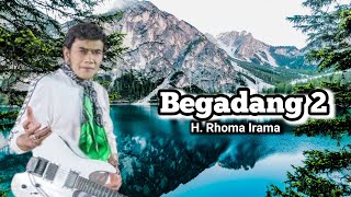 Begadang 2  Rhoma Irama Harry Prima Official [upl. by Ennazzus98]