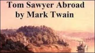 Mark Twain  Tom Sawyer Abroad 713 Tom Respects The Flea [upl. by Eelhsa]