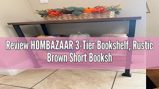 Review HOMBAZAAR 3Tier Bookshelf Rustic Brown Short Bookshelf with Metal Frame and Wooden Open She [upl. by Ahseiuqal]