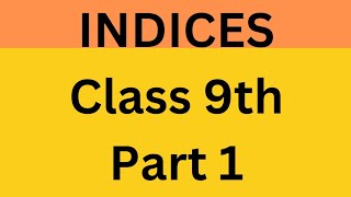 INDICES class 9th [upl. by Malloch]