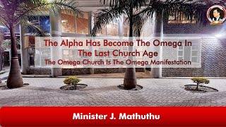 The Alpha Has Become The Omega In The Last Church Age  Minister Jonathan Mathuthu  04122024 [upl. by Jedthus]