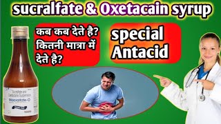 sucralfate amp Oxetacaine suspension Macralfate o syrup uses in hindi [upl. by Navek949]