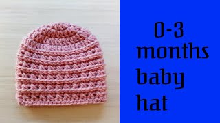 Crochet 03 Months Baby Hat  Beginner Friendly [upl. by Tarttan]