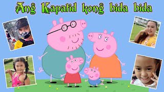 Peppa Pig Tagalog  Ang Kapatid kong bida bida [upl. by Kennie]