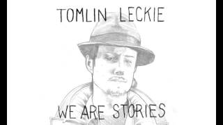 quotAny liequot by Tomlin Leckie original song [upl. by Ynamad]