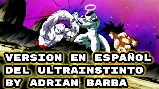 Canción del Ultra Instinto La Última Batalla Versión En Español By Adrián Barba [upl. by Slater384]