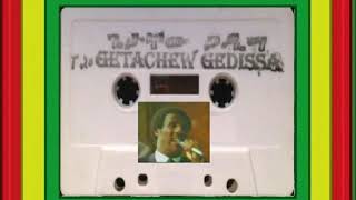 Getachew gadisa Ethiopian music men tatalew ምን ጣጣ አለው [upl. by Ymaj944]