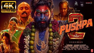 Pushpa 2  The Rule 🔥 FULL MOVIE HINDI 4K HD FACTS  Allu Arjun  Rashmika Mandanna  Fahadh Faasil [upl. by Abixah]