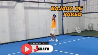 Bajada de Pared de Derecha en Padel 4 tipos o variantes  Tutorial 12  PADEL JABATO [upl. by Hsirk]