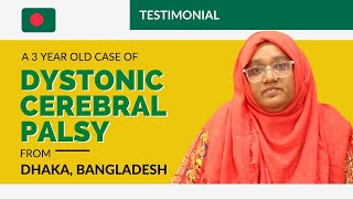 A 3 year old case of Dystonic Cerebral palsy from Dhaka Bangladesh [upl. by Sara]