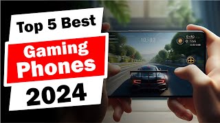 Top 5 BEST Gaming Phones in 2024 [upl. by Jauch]