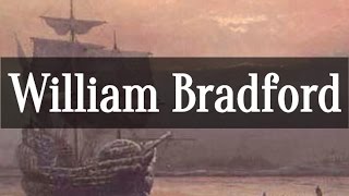 William Bradford [upl. by Bentley784]