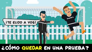 Como QUEDAR en una prueba de FÚTBOL [upl. by Ymerej]