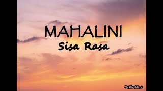 MAHALINI  SISA RASA Lyrics [upl. by Nnylram110]