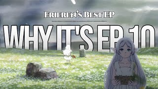 Frierens Best Episode And Why its EP 10 [upl. by Manus]